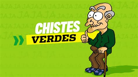 chistes verdes cortos|15 CHISTES VERDES 【 TOP 